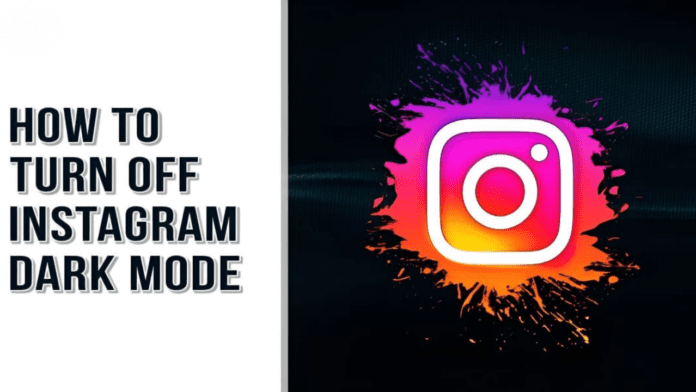 How to Turn Off Instagram Dark Mode