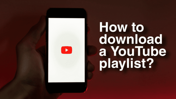 How to Download YouTube Playlist