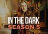 In the Dark Season 5