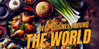 Best Cuisines Around the World